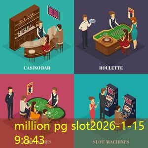 million pg slot million pg slot