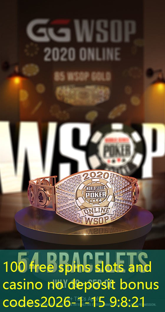 100 free spins slots and casino no deposit bonus codes 100 free spins slots and casino no deposit bonus codes